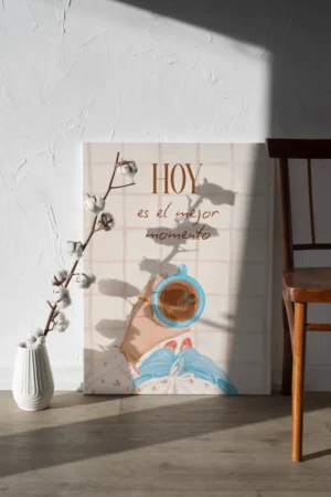Lienzo con frase «Hoy»